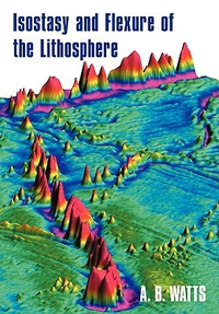 Cover for Isostasy and Flexure of the Lithosphere