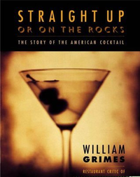 Cover for Straight Up or On the Rocks: The Story of the American Cocktail