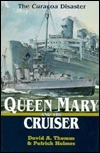 Cover for Queen Mary and the Cruiser: The Curacoa Disaster