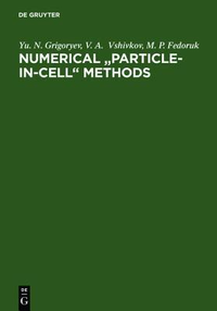 Cover for Numerical "Particle-in-Cell" Methods: Theory and Applications