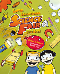 Cover for Super Sensational Science Fair Projects