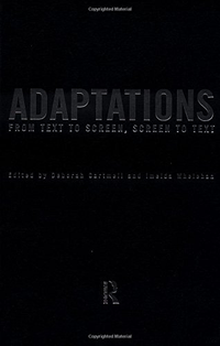 Cover for Adaptations: From Text to Screen, Screen to Text