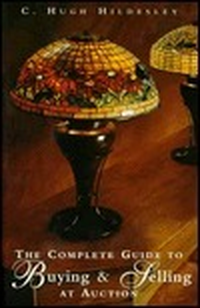 Cover for The Complete Guide to Buying and Selling at Auction