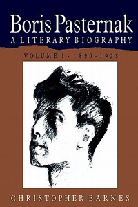 Cover for Boris Pasternak: A Literary Biography, Vol. 1, 1890-1928