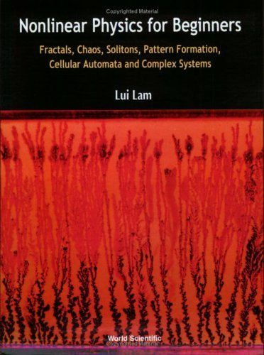 Cover for Nonlinear Physics for Beginners: Fractals, Chaos, Solitons, Pattern Formation, Cellular Automata and Complex Systems