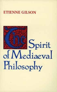 Cover for The Spirit of Medieval Philosophy