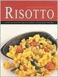 Cover for Risotto: Over 100 delicious 'little rice' recipes