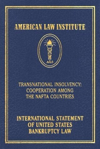 Cover for Transnational Insolvency: Cooperation Among the NAFTA Countries: International Statement of United States Bankruptcy Law