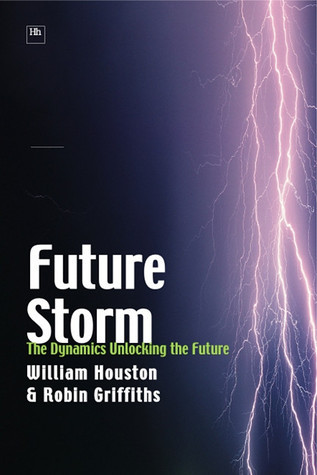 Cover for Future Storm: The Dynamics Unlocking the Future