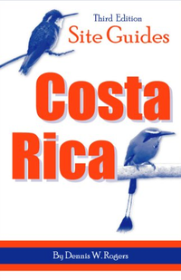 Cover for Site Guides: Costa Rica - A Guide to the Best Birding Locations