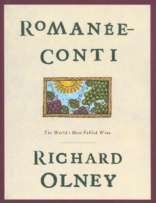 Cover for Romanee Conti: The World's Most Fabled Wine