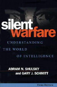 Cover for Silent Warfare: Understanding the World of Intelligence