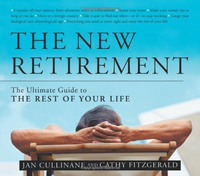 Cover for The New Retirement: The Ultimate Guide to the Rest of Your Life