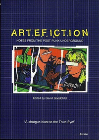 Cover for Artefiction: Notes from the Post Punk Underground