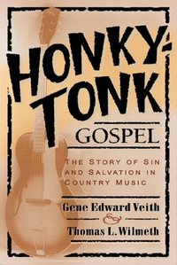 Cover for Honky-Tonk Gospel: The Story of Sin and Salvation in Country Music