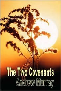 Cover for The Two Covenants and the Second Blessing