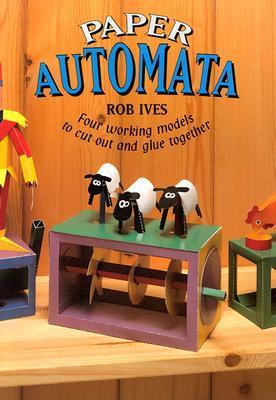 Cover for Paper Automata: Four Working Models to Cut Out and Glue Together
