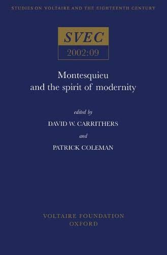 Cover for Montesquieu and the Spirit of Modernity (Oxford University Studies in the Enlightenment, 2002:09)