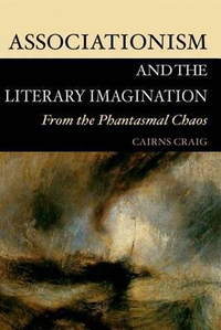 Cover for Associationism and the Literary Imagination, 1739-1939: Associationism and the Literary Imagination: From the Phantasmal Chaos