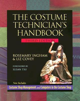 Cover for The Costume Technician's Handbook: A Complete Guide for Amateur and Professional Costume Technicians