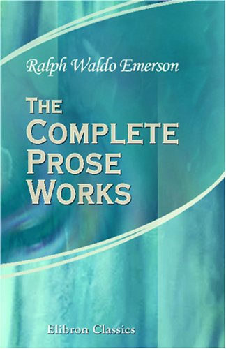 Cover for The Complete Prose Works