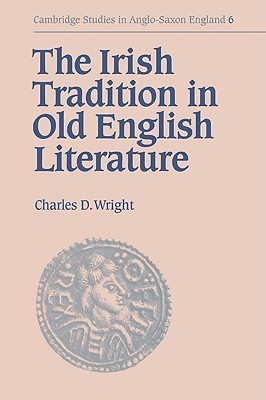 Cover for The Irish Tradition in Old English Literature