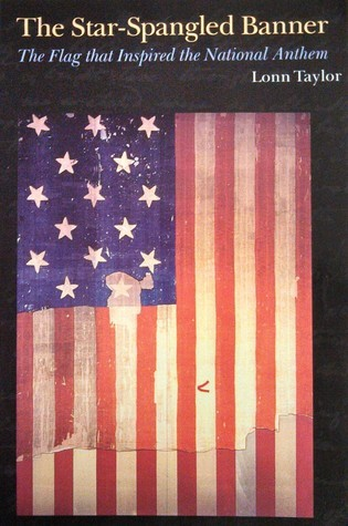 Cover for The Star-Spangled Banner: The Flag That Inspired the National Anthem