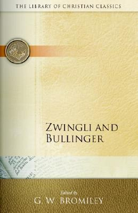Cover for Zwingli and Bullinger