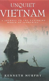 Cover for Unquiet Vietnam: New Dispatches from Across the Plane of Jars