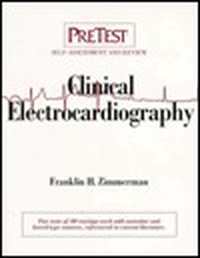 Cover for Clinical Electrocardiography: PreTest? Self-Assessment and Review