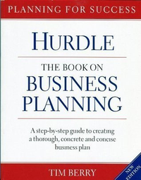 Cover for Hurdle The Book on Business Planning: A Step-by-step Guide to Creating a Thoroguh, Concrete and Concise Businee Pla,