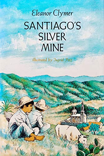 Cover for Santiago's Silver Mine