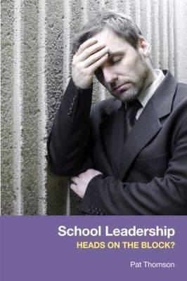 Cover for School Leadership - Heads on the Block?
