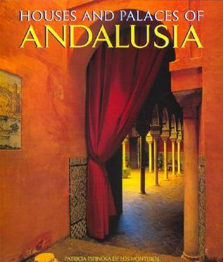 Cover for The Houses and Palaces of Andalusia