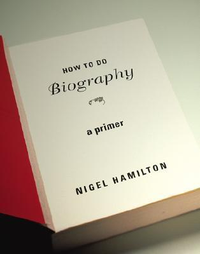 Cover for How To Do Biography: A Primer