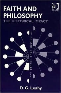 Cover for Faith and Philosophy: The Historical Impact