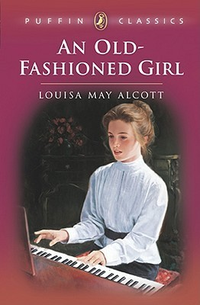 Cover for An Old-Fashioned Girl
