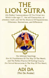 Cover for The Lion Sutra: The Ultimate Teachings and the Perfect Practice of Feeling-Enquiry