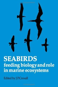 Cover for Seabirds: Feeding Ecology and Role in Marine Ecosystems