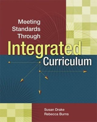 Cover for Meeting Standards Through Integrated Curriculum