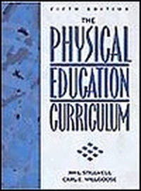 Cover for Physical Education Curriculum, The