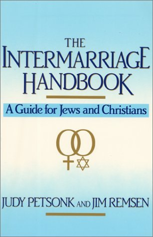 Cover for The Intermarriage Handbook: A Guide for Jews & Christians