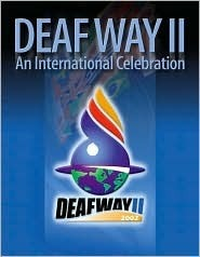 Cover for Deaf Way II: An International Celebration: An International Celebration