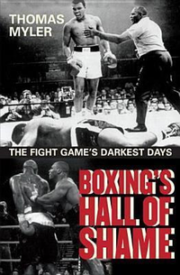 Cover for Boxing's Hall of Shame: The Fight Game's Darkest Days
