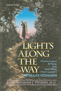 Cover for Lights Along the Way - Mesillas Yesharim: Timeless Lessons for Today