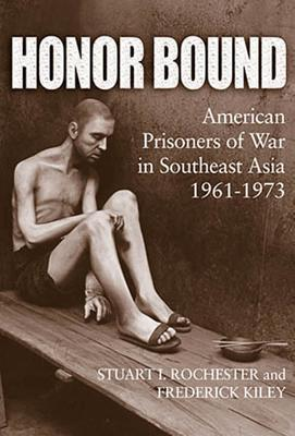 Cover for Honor Bound: American Prisoners of War in Southeast Asia, 1961-1973