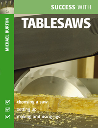 Cover for Success With Tablesaws