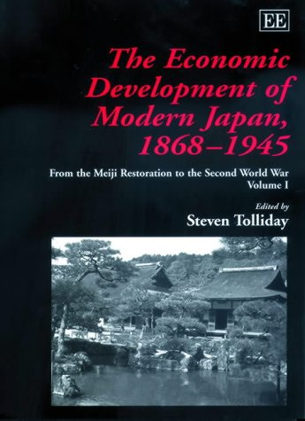 Cover for The Economic Development of Modern Japan, 1868–1945: From the Meiji Restoration to the Second World War