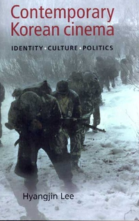 Cover for Contemporary Korean cinema: Culture, identity and politics