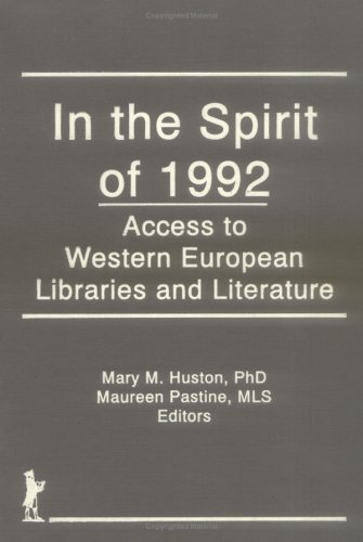 Cover for In the Spirit of 1992: Access to Western European Libraries and Literature